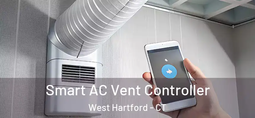 Smart AC Vent Controller West Hartford - CT